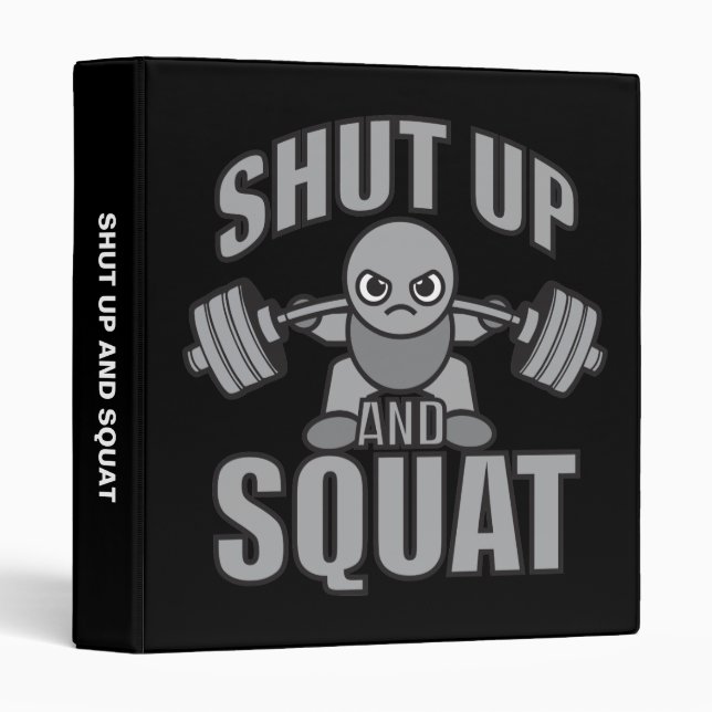 Shut Up And Squat - Cute Kawaii Weightlifter Binder (Front/Spine)