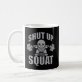 Shut Up And Lift - Engraved Weightlifting Tumbler, Funny Workout Travel  Mug, Gym Gift Mug For Him