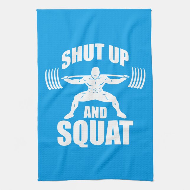 Shut Up And Squat - Workout Motivational Kitchen Towel (Vertical)
