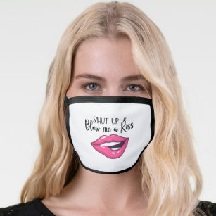 Shut up & blow me a kiss pink cartoon lips White Face Mask