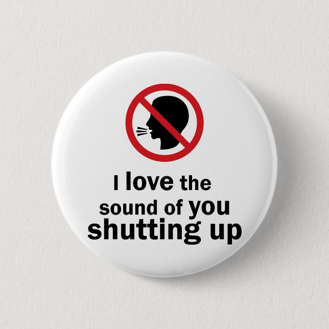 Shut Up Button (Front)