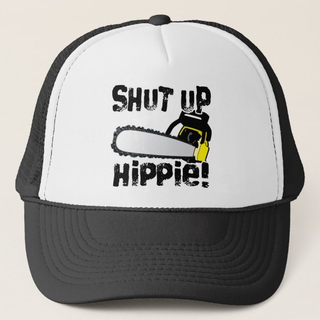 Shut Up Hippie! Trucker Hat (Front)
