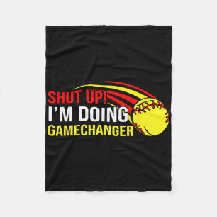 Shut Up I'm Doing Game Changer Softll Coach Father Fleece Blanket