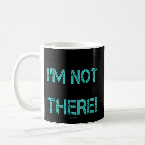 Shut Up Im Not Almost There Running Coffee Mug