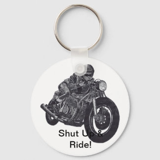 Shut Up & Ride Keychain