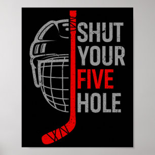 Shut Your Five Hold Funny Hockey Tees - Ice Hockey Poster
