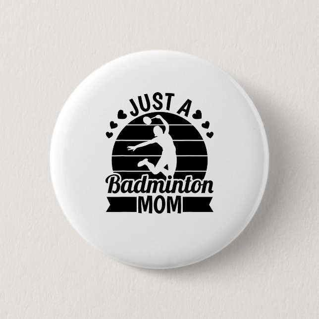 Shuttle Player Court - Team Racket Just A Badminto Button (Front)
