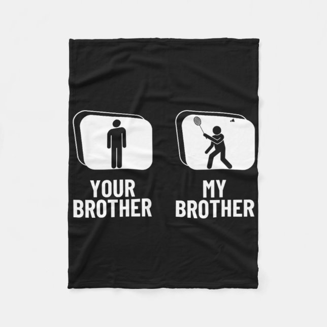 Shuttle Your Brother My Brother Sister Funny Dmint Fleece Blanket (Front)