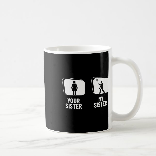 Shuttle Your Sister My Sister Brother Funny Dminto Coffee Mug (Right)