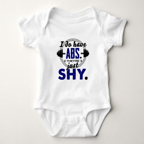 Shy Abs Fitness Workout Gym Training Design Baby Bodysuit