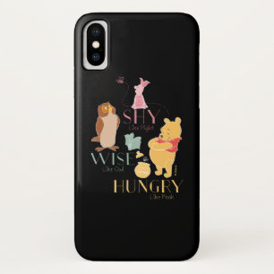 Shy Like Piglet, Wise Like Owl, Hungry Like Pooh iPhone X Case