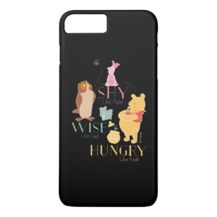 Shy Like Piglet, Wise Like Owl, Hungry Like Pooh iPhone 8 Plus/7 Plus Case