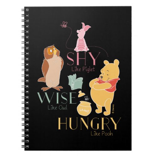 Shy Like Piglet Wise Like Owl Hungry Like Pooh Notebook