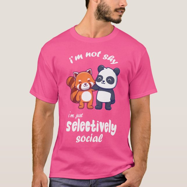 Shy Red Panda I'M Not Anti Social I'M Selectively  T-Shirt (Front)