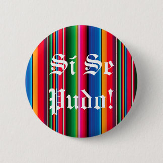 Si se pudo sarape zarape pin button