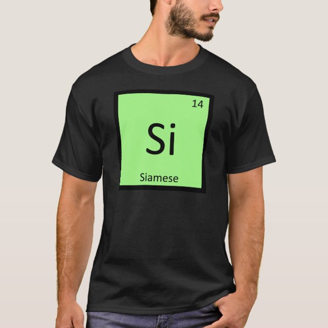 Si - Siamese Cat Chemistry Periodic Table Element T-Shirt (Front)