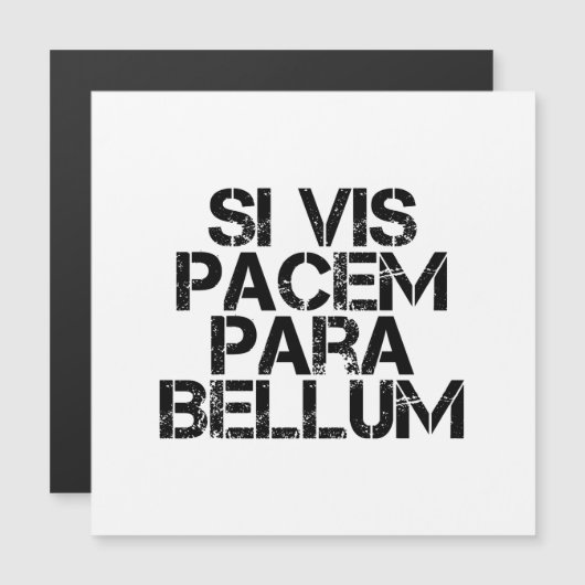 Si Vis Pacem Para Bellum (Front/Back)