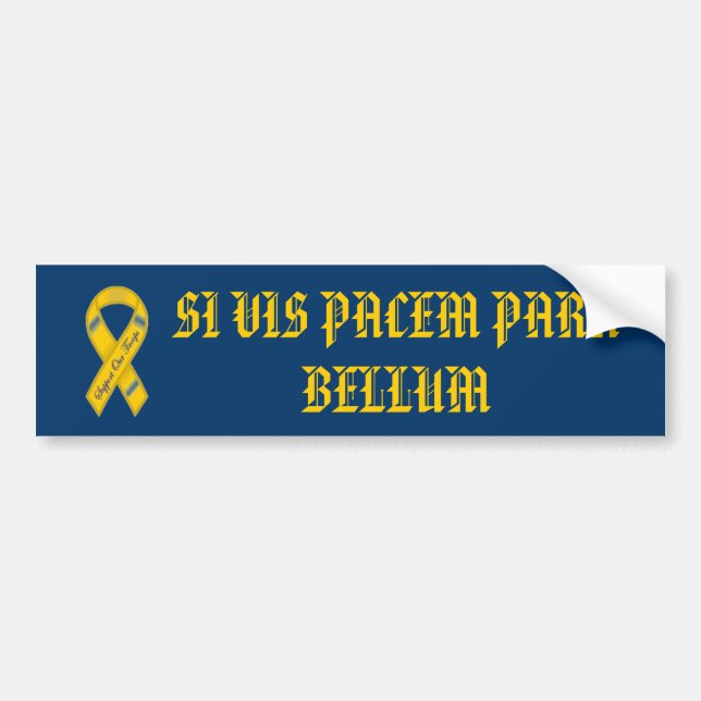SI VIS PACEM PARA BELLUM BUMPER STICKER (Front)