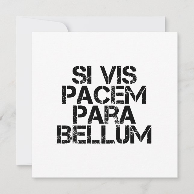 Si Vis Pacem Para Bellum Invitation (Front)