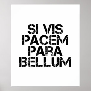Si Vis Pacem Para Bellum Poster
