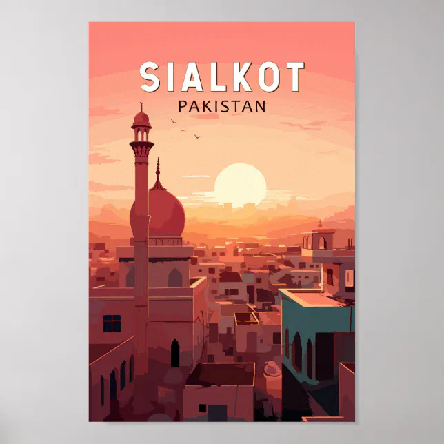 Pakistan R 644 Sialkot Pakistan Travel Art Vintage Poster | Zazzle