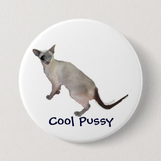 Siamese are cool, Cool Pussy Pinback Button