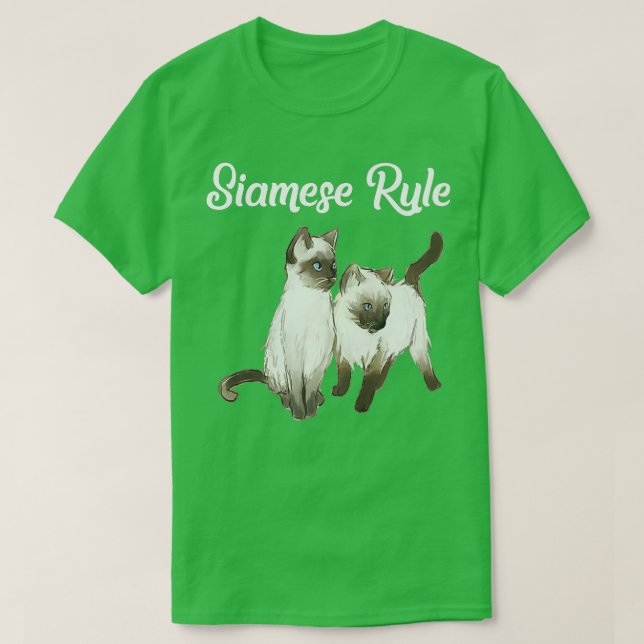 Siamese Cat Gift  Siamese Rule  Siamese Kittens   T-Shirt (Design Front)