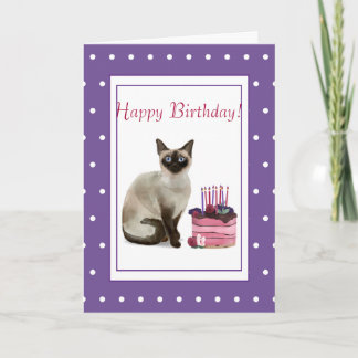 Siamese Cat "Happy Birthday From the Cat" Birthday Card