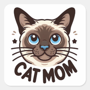 Siamese Cat Mom Mothers day Gift for Feline Lovers Square Sticker