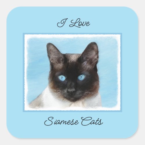 Siamese Cat Painting _ Cute Original Cat Art Square Sticker