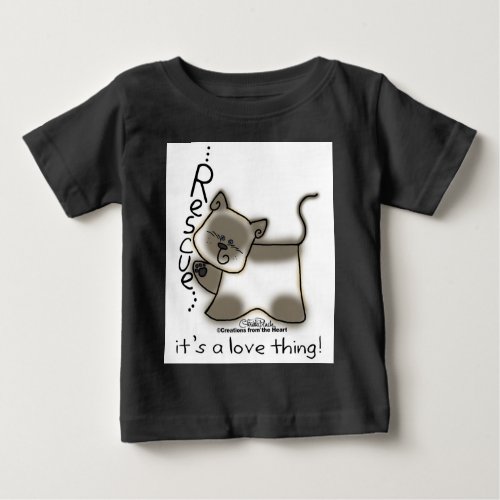 Siamese RESCUEits a love thing Baby T_Shirt