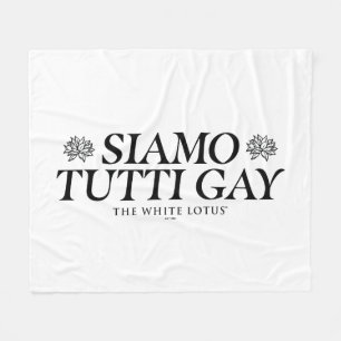Siamo Tutti Gay - The White Lotus Fleece Blanket