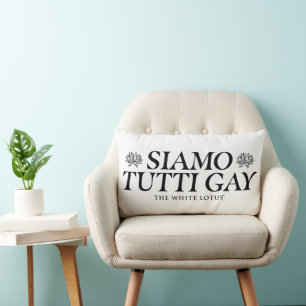 Siamo Tutti Gay - The White Lotus Lumbar Pillow