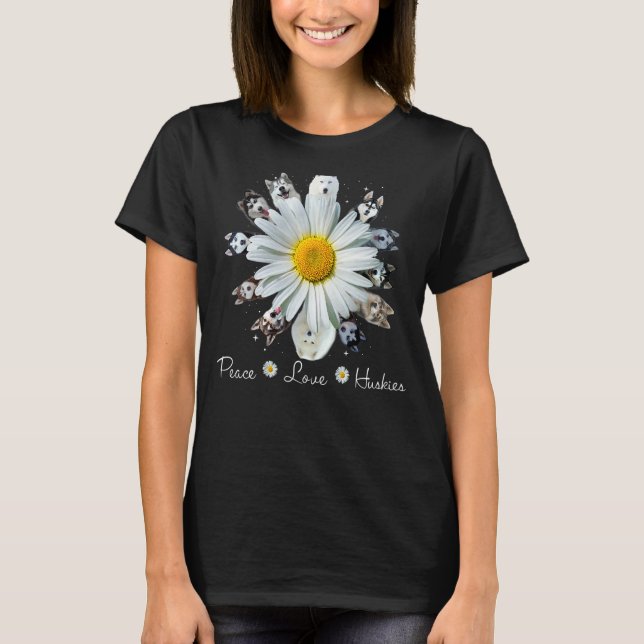 Siberian Huskies Dogs Peace Love Daisy Huskies Mom T-Shirt (Front)