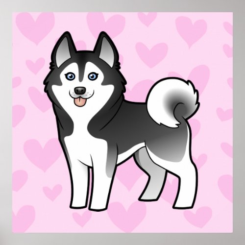 Siberian Husky  Alaskan Malamute Love Poster