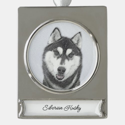 Siberian Husky Black and White Painting Dog Art  Silver Plated Banner Ornament