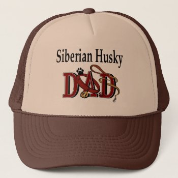 Siberian Husky Dad Gifts Trucker Hat by DogsByDezign at Zazzle