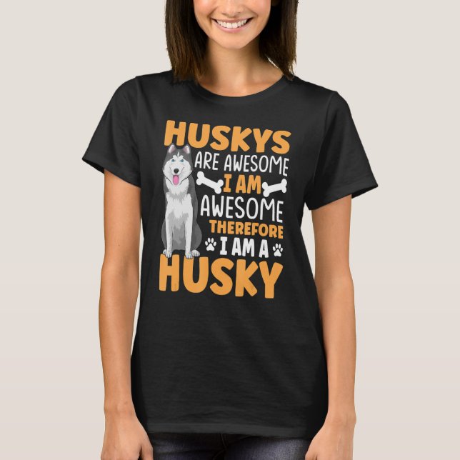 Siberian Husky Dog Apparel For Husky Owner 1 T-Shirt (Front)