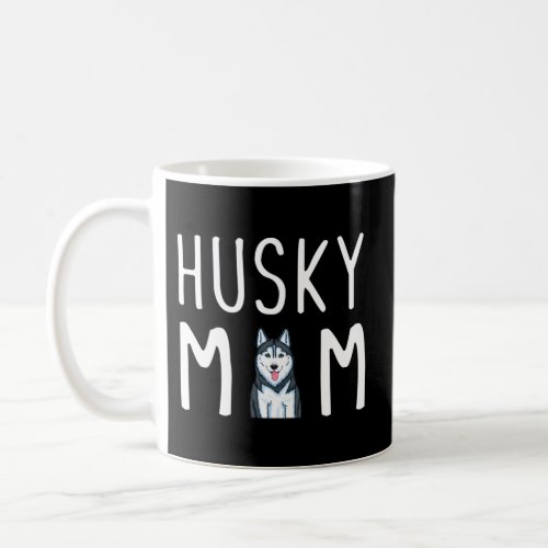 Siberian Husky Dog Mama Husky Mom Coffee Mug
