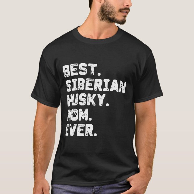 Siberian Husky Dog Mom Shirt Best Dog Mom Tee (Front)