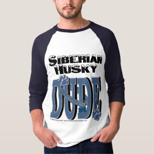 Siberian Husky DUDE T_Shirt