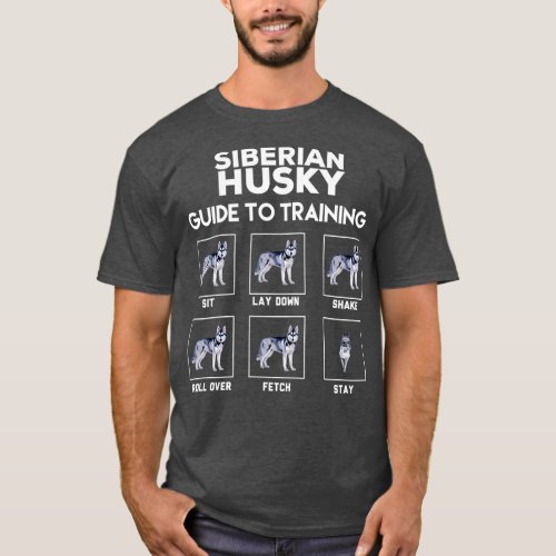 Siberian husky guide to training  T_Shirt