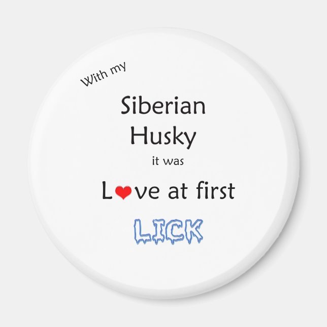 Siberian Husky Love at First Lick - Magnet (Front)
