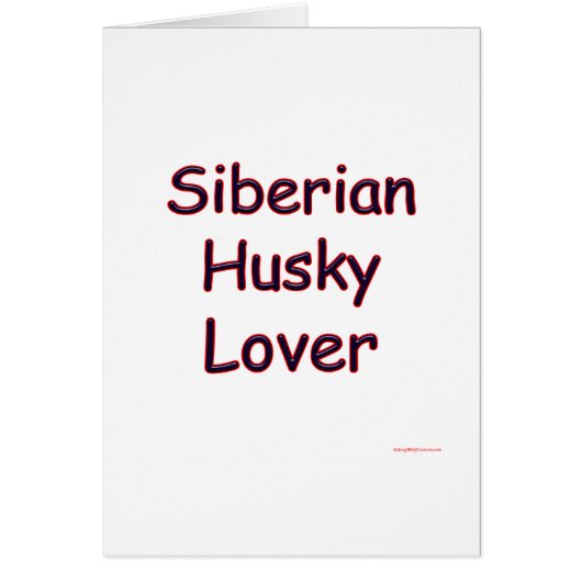 Siberian Husky Lover Cards (Front)