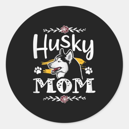 Siberian husky mom gifts husky mama dog owner gift classic round sticker