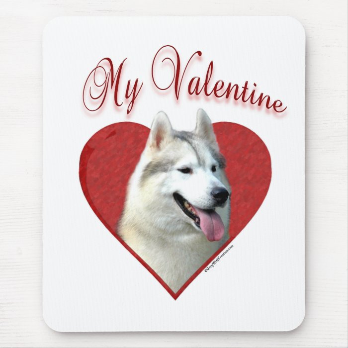 Siberian Husky My Valentine Mouse Pad