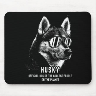 Siberian Husky Official Dog Of Coolest Mouse Pad