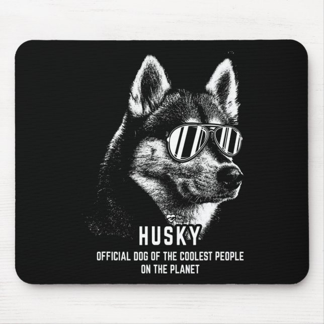 Siberian Husky Official Dog Of  Coolest Mouse Pad (Front)