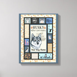 Siberian Husky Owner Lover Funny Keepsake Quilt Canvas Print