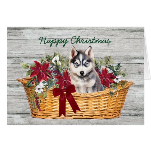 Siberian Husky Puppy in Basket Christmas Card